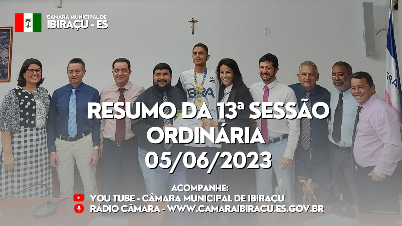 RESUMO DA 13ª SESSÃO ORDINÁRIA