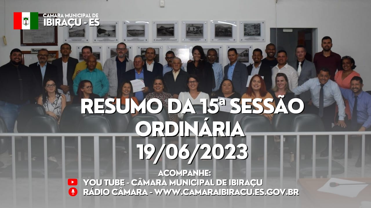 RESUMO DA 15ª SESSÃO ORDINÁRIA